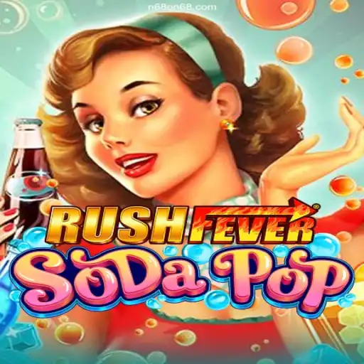 Unleashing the Excitement of RushFeverSodaPop